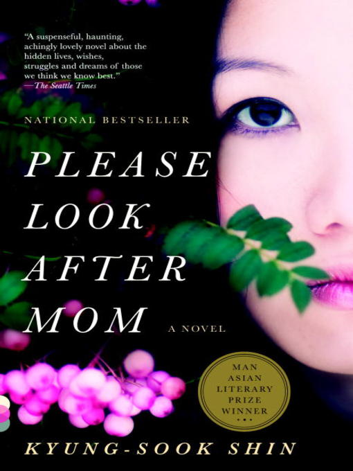 Title details for Please Look After Mom by Kyung-Sook Shin - Wait list